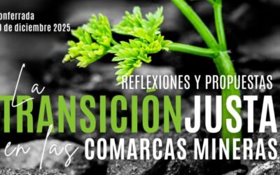 Jornada “La Transición Justa en las comarcas mineras. Reflexiones y propuestas”
